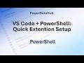 VS Code + PowerShell: Quick Extension Setup #PowerShell #VSCode