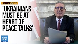 'The UK Is With You': Starmer Pays Tribute To Ukraine's Zelenskyy Leadership | Dawn News English