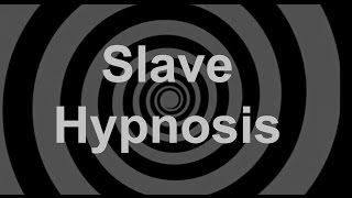 Slave Hypnosis