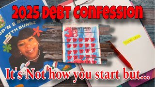 2025 Debt Confession🤦🏾‍♀️| Debt Snowball | Debt Journey