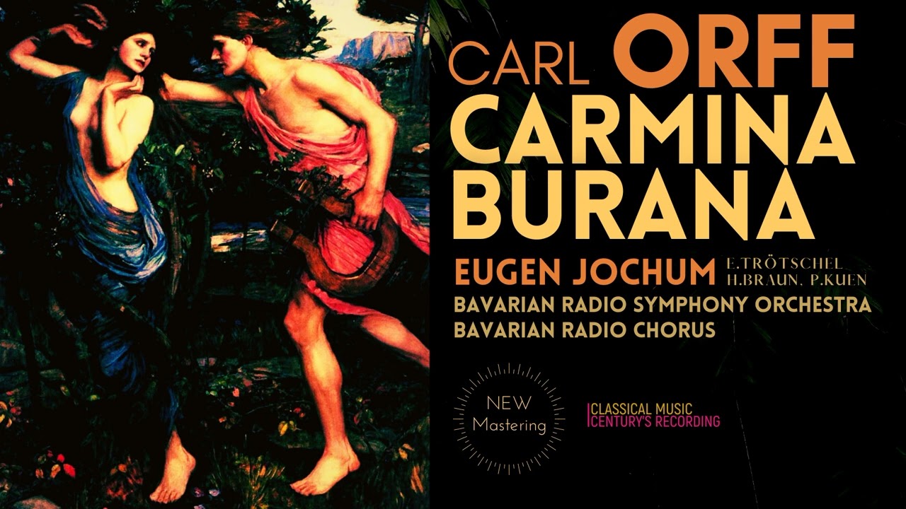 Carl Orff - Carmina Burana / Remastered (C.r.: Eugen Jochum, Bavarian ...