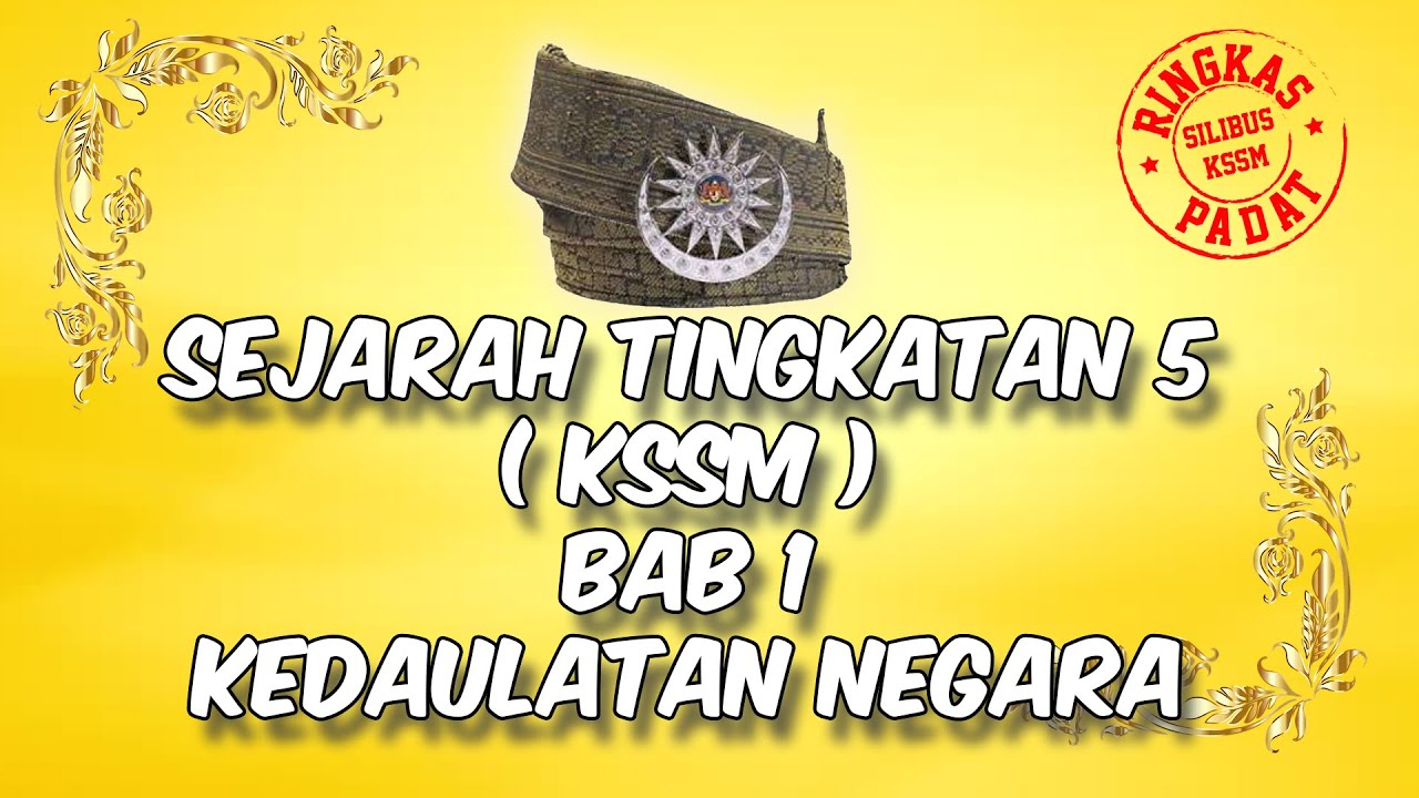 SEJARAH TINGKATAN 5 KSSM : BAB 1 KEDAULATAN NEGARA - YouTube