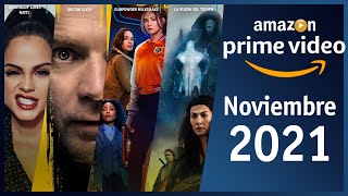 Estrenos Amazon Prime Video Noviembre 2021 | Top Cinema