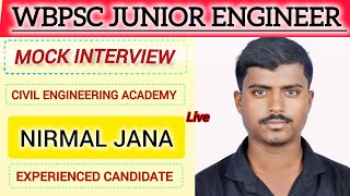 WBPSC JE Mock Interview||NIRMAL JANA||Civil Engineering Academy, Berhampore,W.B.