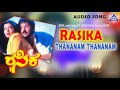 Rasika- "Thananam Thananam" Audio Song I Ravichandran, Bhanupriya I Akash Audio