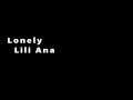 Lili Ana - Lonely