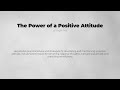 The Power of a Positive Attitude - by Roger Fritz - Book Summary