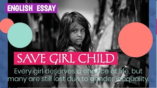 Save Girl Child Essay / Essay ov Save Girl Child # The English Educator