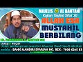 Kajian Tauhid Sifat 20 || Allah Maha Esa Mustahil Berbilang || KH. FAKHRUDDIN AL BANTANI SHI