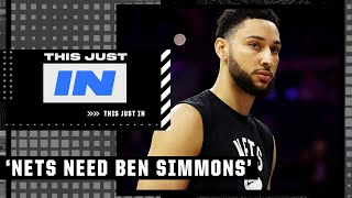 The Nets need all the help they can get - Max Kellerman on Ben Simmons | This Just In