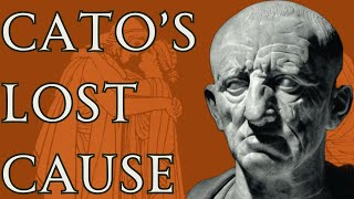 The Limits of Tradition: Cato the Elder's Fight to Save the Old Republic