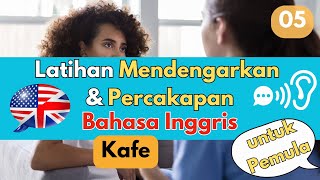 Latihan Mendengarkan \u0026 Percakapan Bahasa Inggris untuk Pemula #5🎧English Cafe Listening Speaking☕︎