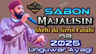 Majalisin SHEHI da SARRIN FATAHI na maulidin dan hajiya, unguwar Ayagi 2025 ft kannywood showa