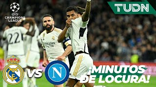 ¡DOS GOLES EN MINUTOS! MINUTOS DE LOCURA | Real Madrid 1-1 Nápoli | UEFA Champions League 23/24|TUDN