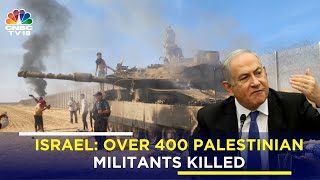 Israel-Palestine News: Israel Claims Over 400 Palestinian Militants Killed | Hamas Attacks Israel