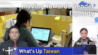 Moving Towards Gender Equality, What's Up Taiwan – News at 14:00, March 8, 2024 | TaiwanPlus News
