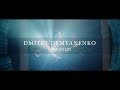 Dmitry Demyanenko - Obsession (Music Video)