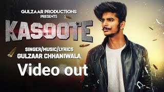 Kasoote Song Video | Gulzaar Chhaniwala | Latest Haryanvi Songs