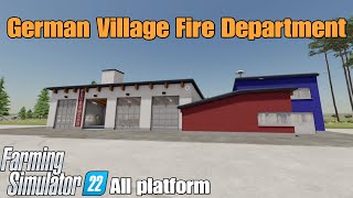 German Village Fire Department / FS22 mod for all platforms