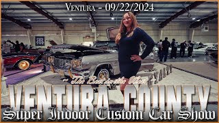 Ventura County Super Indoor Custom Car Show 09/22/2024 Alaniz Beatz