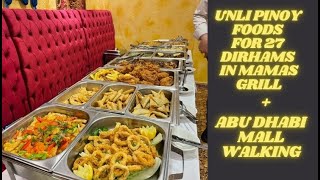 MAMAS GRILL RESTAURANT - UNLI PINOY FOODS IN ABU DHABI