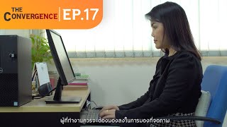 The Convergence EP.17 : ออฟฟิศซินโดรม ภัยเงียบที่ป้องกันได้