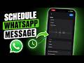 How To Schedule WhatsApp Message On iPhone | Send WhatsApp Messages Automatically 2026