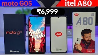 moto G05 Vs itel A80 | Unboxing | Comparison | Review | Camera | Price