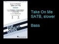 Take On Me SATB Bass