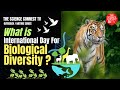 What is International Day for Biological Diversity? #biodiversity #nature