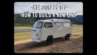 Off with the roof! time to build a new pop top