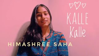 Kalle Kalle (Female Cover) by Himashree Saha | Priya Saraiya | Chandigarh Kare Aashiqui | Vaani K