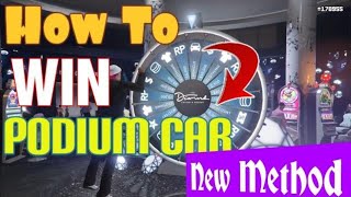 Gta online | How To Win Lucky Wheel Podium Car  | New Method