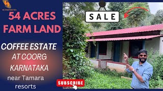 54 Acres farm land for Sale in Coorg Karnataka | HS Properties