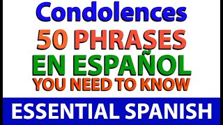 50 Essential English and Spanish Funeral Phrases | Expressing Condolences with Grace