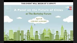 A Panel on the Future of Cities at the Berkeley Forum