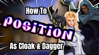 How To Position On Cloak \u0026 Dagger In Marvel Rivals