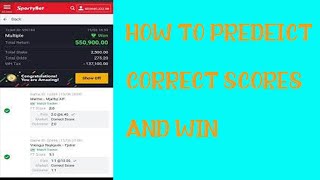 HOW TO PREDICT CORRECT SCORES |  correct score football tips