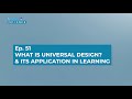 Teaser Video: Ep.51 WHAT IS UNIVERSAL DESIGN? & ITS APPLICATION IN LEARNING