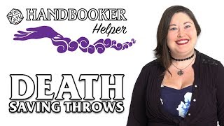 Handbooker Helper: Death Saving Throws