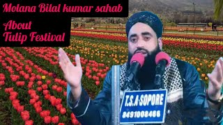 Tulip🌷🌷Festival/Kashmir/Molana bilal kumar sahab//3 April 2019 //at karhama