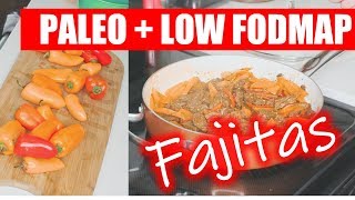 Low FODMAP + Paleo Fajitas | SIBO Diet