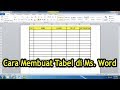 Cara Membuat Tabel dan Mengatur Tabel di Ms. Word