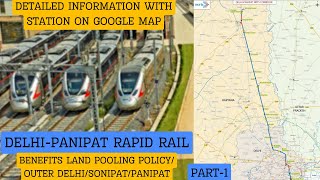 Delhi-Panipat Rapid Rail-Delhi Route | It will benefits Land pooling policy| Detailed station on map