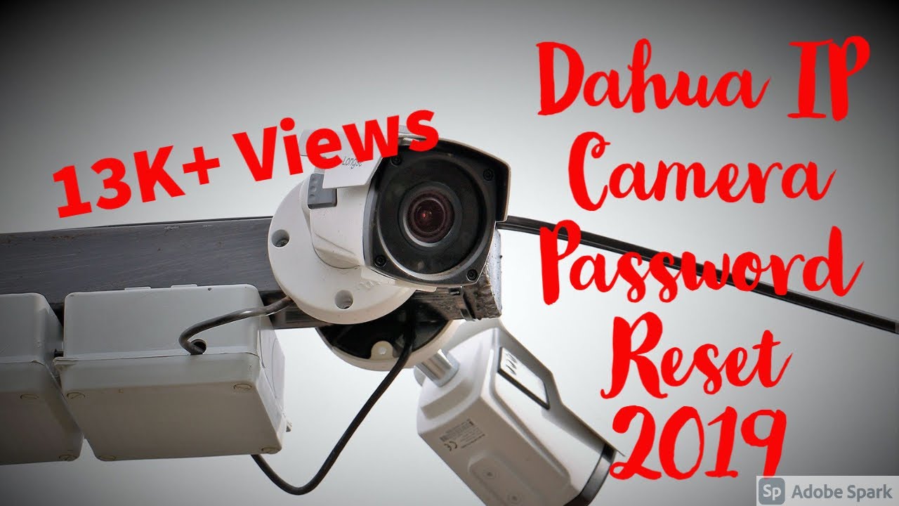 Dahua IP Camera Reset New Method 2019 - YouTube