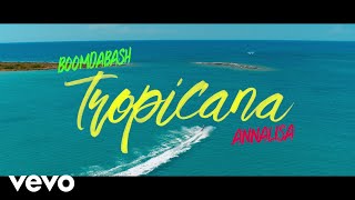 Boomdabash, Annalisa - Tropicana