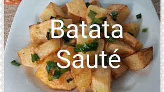 Batata sauté,macia por dentro e crocante por fora 🤤