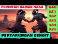 PERINTAH KAISAR NAGA BAB 381 385, PERTARUNGAN ANTAR DEWA