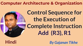 Control Sequence for Execution of Complete Instruction