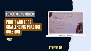 Profit and loss practice question | by using percentage method